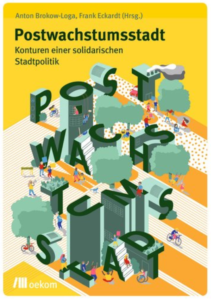 Postwachstumsstadt (c) oekom Verlag